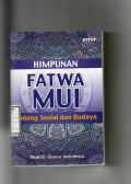 Himpunan fatwa MUI bidang sosial dan budaya