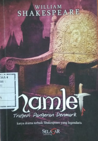 Hamlet: tragedi pangeran denmark