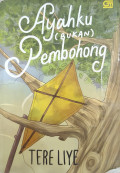 Ayahku (Bukan) Pembohong