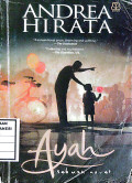 Ayah : sebuah novel