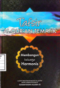 Tafsir Al-qur'an tematik : membangun keluarga harmonis