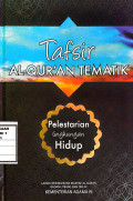 Tafsir Al-qur'an tematik : pelestarian lingkungan