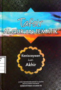 Tafsir Al-qur'an tematik : keniscayaan hari akhir