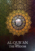 Al-qur'an : the wisdom