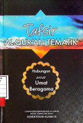 Tafsir Al-qur'an tematik : hubungan antar umat beragama