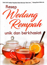 Resep wedang rempah : unik dan berkhasiat