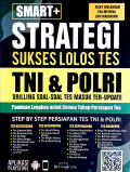 Strategi Sukses Lolos Tes TNI & Polri
