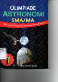 Olimpiade astronomi SMA/MA 1 : strategi jitu menjuarai olimpiade sains nasional