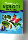 Olimpiade biologi SMA/MA 1 : strategi jitu menjuarai olimpiade sains nasional