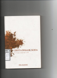Cerita dibalik noda: 42 kisah inspirasi jiwa