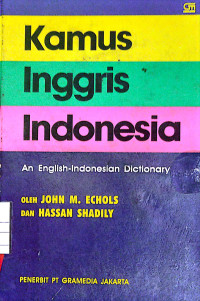 Kamus indonesia inggris : an indonesian-english dictionary