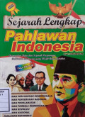 Sejarah Lengkap Pahlawan Indonesia
