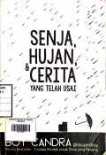 Senja, hujan, & cerita : yang telah usai