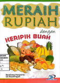 Meraih rupiah dengan keripik buah