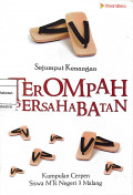 Terompah persahabatan : sejumput kenangan